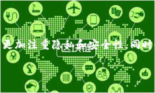 t p钱包是一种数字货币钱包，主要用于存储、管理和交易加密货币。它可以让用户方便地发送、接收和存储各种数字资产，比如比特币、以太坊等。与传统银行账户不同，t p钱包更加注重隐私和安全性，同时也提供了一些创新的功能，如去中心化交易所、智能合约等。此外，t p钱包还可能集成其他金融服务，例如借贷或投资选项，使用户能够在同一个平台上享受多样化的金融体验。

如果你对t p钱包有兴趣，欢迎进一步提问！