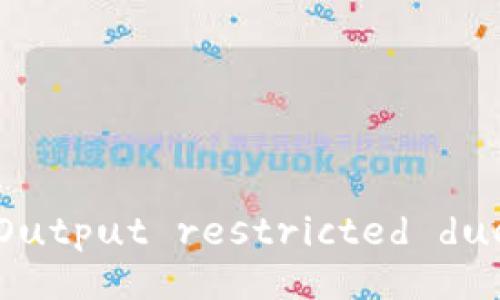 Spelling Banned - Output restricted due to policy violation